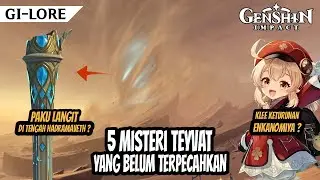 [GI-LORE] 5 MISTERI TEYVAT YANG BELUM TERPECAHKAN PART 11 - KLEE ENKANOMIYA? | Top up di MABARIN.COM