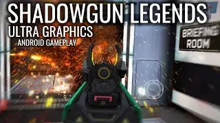 SHADOWGUN LEGENDS Android: ULTRA GRAPHICS