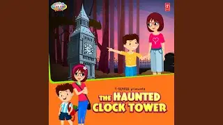 The Haunted Clock Tower