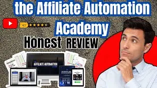🔥 Affiliate Automation Academy Explained | $27 System That Pays $1,000 Commissions?