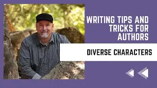 Writing Tips and Tricks for Authors &ndash; Diverse Characters
