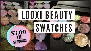 $3 Looxi Beauty Eyeshadow Swatches // Indie Eyeshadow Swatches