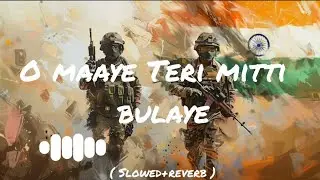 O maaye lofi song | slowed+reverb | sky force | Md_lofi