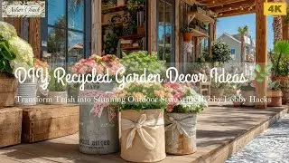 DIY Recycled Garden Decor Ideas 🌿 Transform Trash into Stunning Outdoor Style with Hobby Lobby Hacks