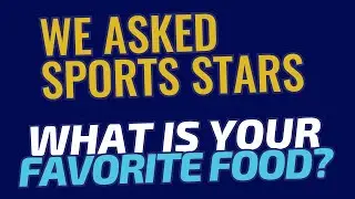 What's the Favorite Meal of Tomorrow's Sports Stars?