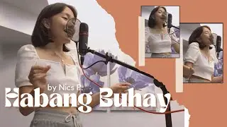 Habang buhay (cover) || Nics P.