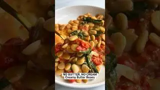 NO BUTTER, NO CREAM Creamy Butter Beans. What&rsquo;s the secret? 6 ingredients and 10 mins to find out!