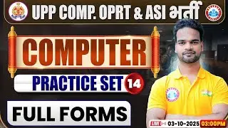UP Police Computer Operator & ASI Classes 2025 | Computer Practice Set #14 | UPP ASI Computer MCQs