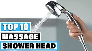 Best Massage Shower Head In 2025- Top 10 Massage Shower Heads Review