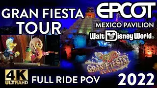 Gran Fiesta Tour Starring The Three Caballeros 2022 (4K) Epcot  Mexico