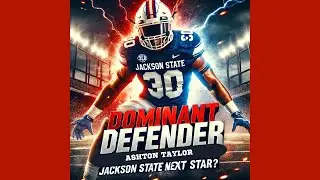DOMINANT DEFENDER! 🔥 Jackson State LB Ashton Taylor Lays the Boom! 💥 (Highlights)