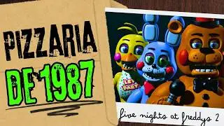 📜A EXPLICAÇÃO da LORE DE FIVE NIGHTS AT FREDDYS 2! ANIMATRÔNICOS NOVOS e ANTIGOS!