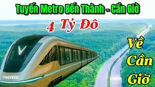 Khám Phá Cần Giờ Theo Lộ Trình Tuyến Metro Bến Thành Cần Giờ Vừa Được Khởi Công Xây Dựng