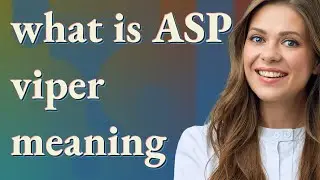 Asp viper | meaning of Asp viper