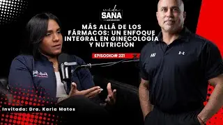 Más allá de los fármacos: en ginecología y nutrición- Ep. 221 - Vida Sana con Juan Carlos Simó
