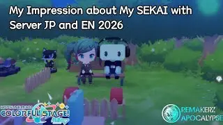 [ FACT ] My Impression about My SEKAI with Server JP and EN 2026