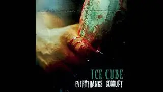 Ice Cube - Streers Shed Tears(Clean audio)