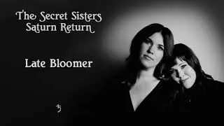The Secret Sisters - 