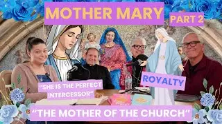 Exploring the Depths of Mother Mary with Fr. Stephen - Part 2 | Ep. 7