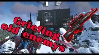 Griefing old enemies! | ARK Official Server