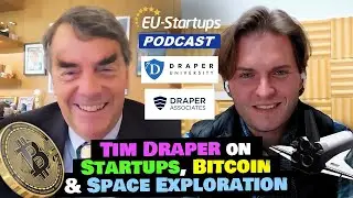 Tim Draper: On Startups, Bitcoin & Space Exploration | E111