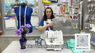 Какие швы выполняет оверлок TRiO Dream 777 Plus:Обзор