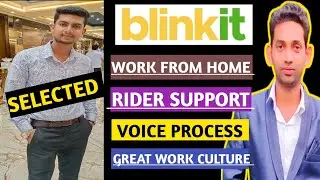 How to Crack Interview of Blinkit Rider Support|| Permanently Work From Home Jobs|| 100% Remote