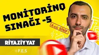 Monitorinq/4-cü sinif/Sınaq 5/Riyaziyyat/FES ACADEMY (2026)#mathematics #monitorinq #fesacademy 