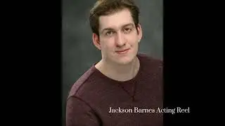 Jackson Barnes Acting Reel