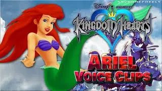 All Princess Ariel Voice Clips &bull; Kingdom Hearts &bull; Voice Lines &bull; KH1 2002 (Jodi Benson)