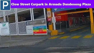 【Melbourne Carpark East】 Clow Street Carpark in Armada Dandenong Plaza from SH9