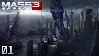 Earth Under Siege - Mass Effect 3 LE - E01