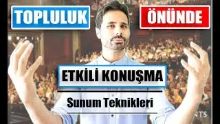 Toplum &Ouml;n&uuml;nde Etkili Konuşma Ve Sunum Teknikleri-Hitabet-Kişisel Gelişim Videoları