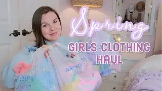 EVERYTHING UNDER $17.98!! | Walmart Girls Spring Clothes Are Seriously Adorable
