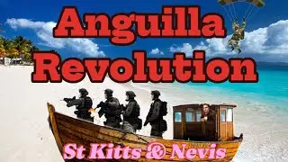 Anguilla Revolution | St Kitts and Nevis