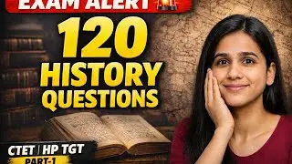 CTET & HP TGT Arts History तैयारी 💯 120 Most Important Q&A | Part-1 #tet #pyq #ctet #exam #2026