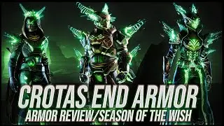 Destiny 2: Crota's End Armor Review | Season of the Wish
