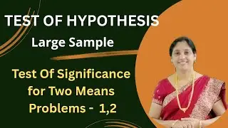 Formula for testing the hypothesis concerning Two Means- Tests of Hypothesis Large Samples- Statisti