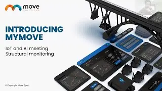 Introducing MyMove: IoT and AI meeting Structural monitoring