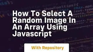 How to select a random image in an array using javascript