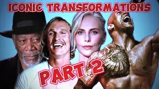 Top Iconic Transformations PART 2