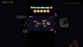 free fire olden days players story 🥹😔#freefireoldendays#oldplayersonlyunderstand#freefire#skgamingxb