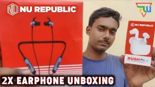 NU Republic Rush Pro X & Cosmo X8 Unboxing, Review In Hindi | NU Republic Earphones Unboxing