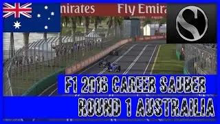 F1 2016 Career Mode Sauber - Round 1 Australia Safety Car Blues