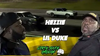 LIL DUKE VS HEZZIE (GRUDGE RACE)