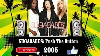 Sugababes - Push The Button  (Radio Version)