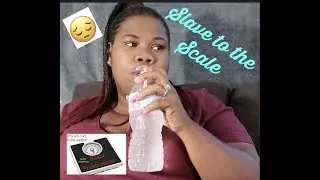 Slave to the Scale | VSG Pre-op weight loss| collab w/ Blossom