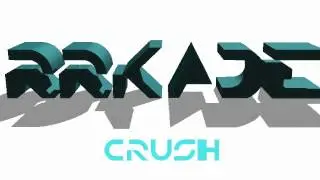 RRKADE - Crush