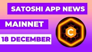 Satoshi app 18th December mining claim? mainnet launch news today | Core coin price | Crypto bitcoin