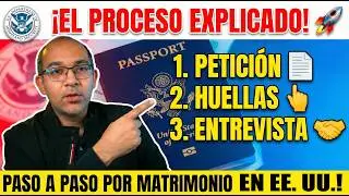 El Proceso de Residencia por Matrimonio PASO A PASO